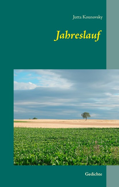 Jahreslauf, Jutta Kounovsky - Gebonden - 9783743164567