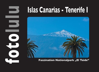 Islas Canarias - Tenerife I, Fotolulu - Gebonden - 9783743173293