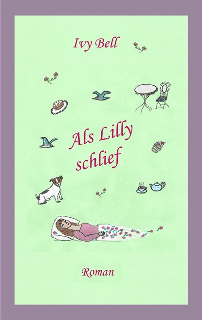 Als Lilly schlief, Ivy Bell - Paperback - 9783743174221