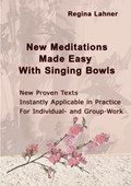 New Meditations Made Easy With Singing Bowls | Regina Lahner | 