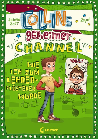 Collins geheimer Channel (Band 3) - Wie ich zum Lehrerflüsterer wurde, Sabine Zett - Gebonden - 9783743200616