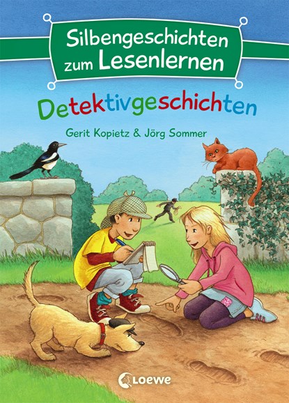 Silbengeschichten zum Lesenlernen - Detektivgeschichten, Gerit Kopietz ;  Jörg Sommer - Gebonden - 9783743200630
