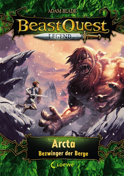 Beast Quest Legend (Band 3) - Arcta, Bezwinger der Berge, Adam Blade - Gebonden - 9783743202740