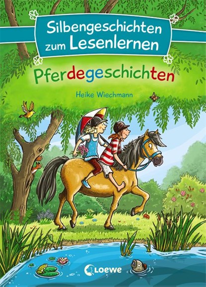 Silbengeschichten zum Lesenlernen - Pferdegeschichten, Heike Wiechmann - Gebonden - 9783743203471