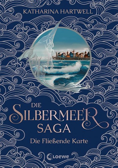 Die Silbermeer-Saga (Band 2) - Die Fließende Karte, Katharina Hartwell - Gebonden - 9783743203679