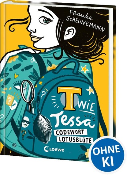 T wie Tessa (Band 2) - Codewort Lotusblüte, Frauke Scheunemann - Gebonden - 9783743203938