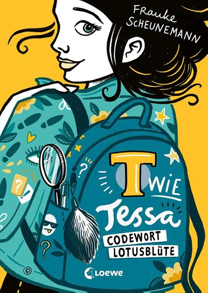 T wie Tessa (Band 2) - Codewort Lotusblüte, Frauke Scheunemann - Gebonden - 9783743203938