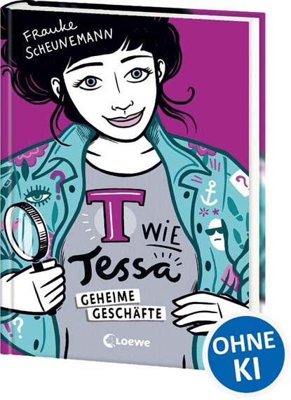 T wie Tessa (Band 3) - Geheime Geschäfte, Frauke Scheunemann - Gebonden - 9783743203945