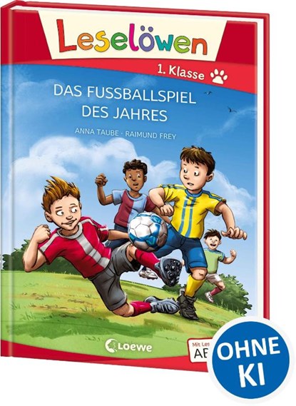 Leselöwen 1. Klasse - Das Fußballspiel des Jahres, Anna Taube - Gebonden - 9783743204195