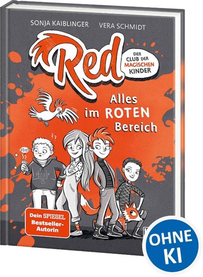 Red - Der Club der magischen Kinder (Band 1) - Alles im roten Bereich, Sonja Kaiblinger - Gebonden - 9783743204317