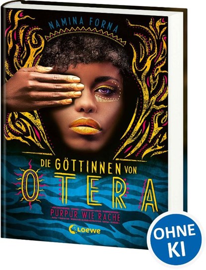 Die Göttinnen von Otera (Band 2) - Purpur wie Rache, Namina Forna - Gebonden - 9783743204447