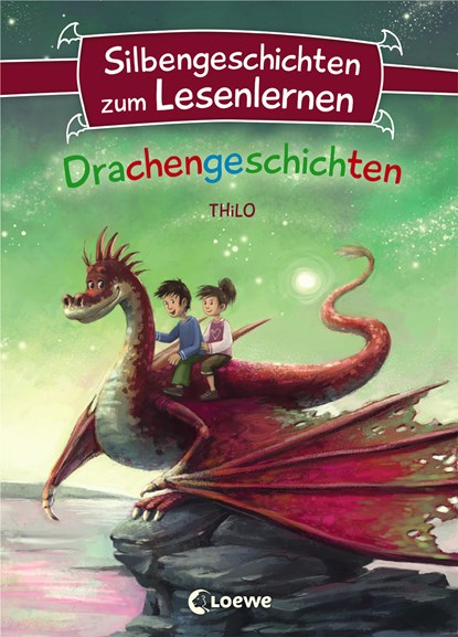 Silbengeschichten zum Lesenlernen - Drachengeschichten, Thilo - Gebonden - 9783743204508