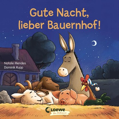 Gute Nacht, lieber Bauernhof!, Natalie Mendes - Gebonden - 9783743205208