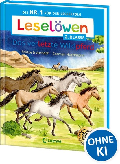 Leselöwen 2. Klasse - Das verletzte Wildpferd, Stütze & Vorbach - Gebonden - 9783743205321