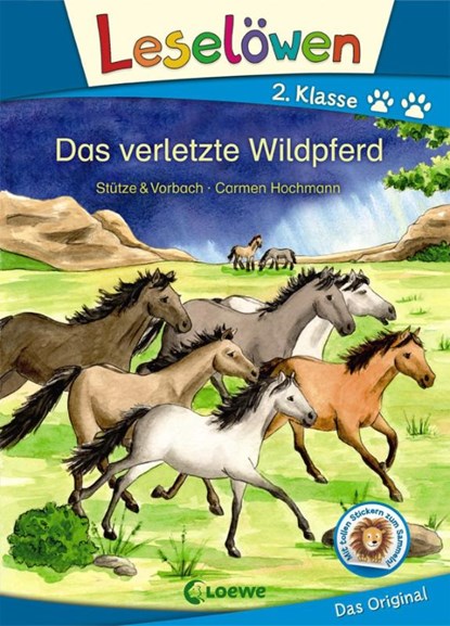 Leselöwen 2. Klasse - Das verletzte Wildpferd, Stütze & Vorbach - Gebonden - 9783743205321