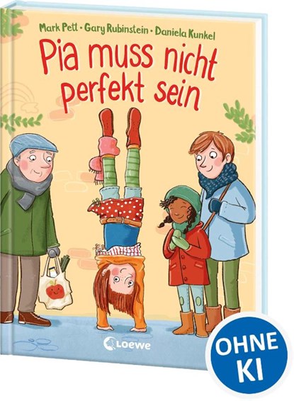 Pia muss nicht perfekt sein, Mark Pett ; Gary Rubinstein - Gebonden - 9783743205871