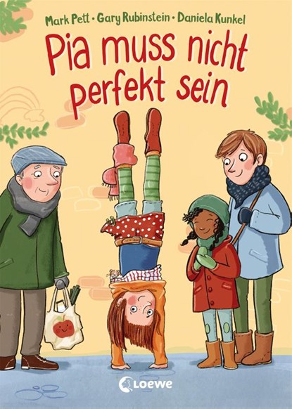 Pia muss nicht perfekt sein, Mark Pett ; Gary Rubinstein - Gebonden - 9783743205871