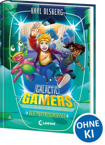 Galactic Gamers (Band 3) - Der Portalschlüssel, Karl Olsberg - Gebonden - 9783743206434
