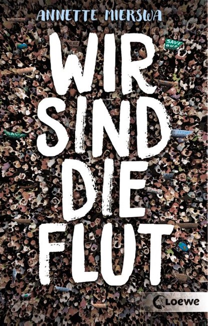 Wir sind die Flut, Annette Mierswa - Paperback - 9783743208230