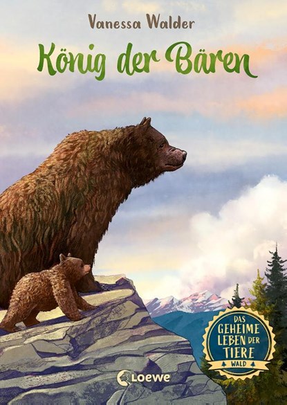 Das geheime Leben der Tiere (Wald) - König der Bären, Vanessa Walder - Gebonden - 9783743208384