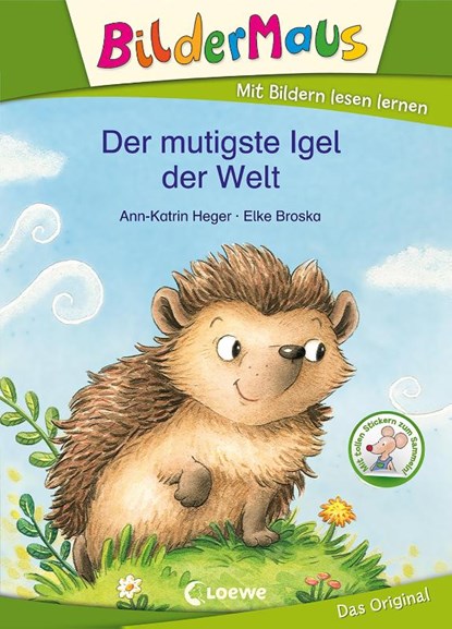 Bildermaus - Der mutigste Igel der Welt, Ann-Katrin Heger - Gebonden - 9783743208520