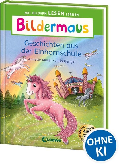 Bildermaus - Geschichten aus der Einhornschule, Annette Moser - Gebonden - 9783743208537