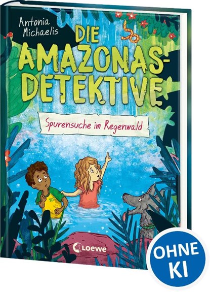 Die Amazonas-Detektive (Band 3) - Spurensuche im Regenwald, Antonia Michaelis - Gebonden - 9783743208568