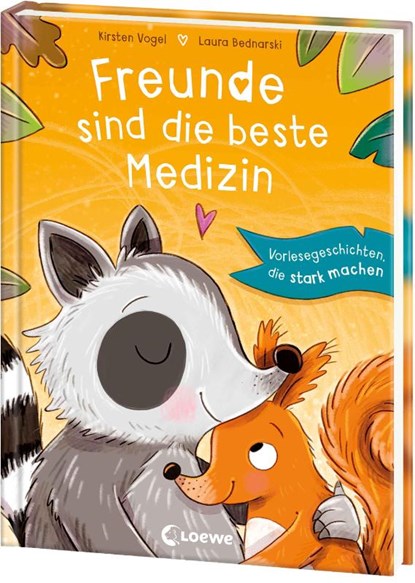 Freunde sind die beste Medizin, Kirsten Vogel - Gebonden - 9783743208827