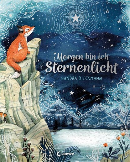 Morgen bin ich Sternenlicht, Sandra Dieckmann - Gebonden - 9783743209008