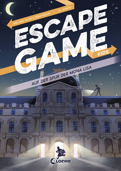 Escape Game Kids - Auf der Spur der Mona Lisa, Rémi Prieur ;  Mélanie Vives - Paperback - 9783743209480
