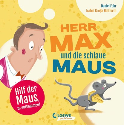 Herr Max und die schlaue Maus, Daniel Fehr - Gebonden - 9783743210295