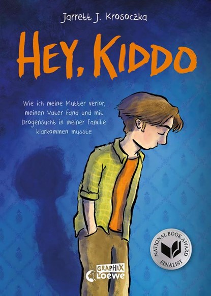 Hey, Kiddo, Jarrett J. Krosoczka - Gebonden - 9783743210646