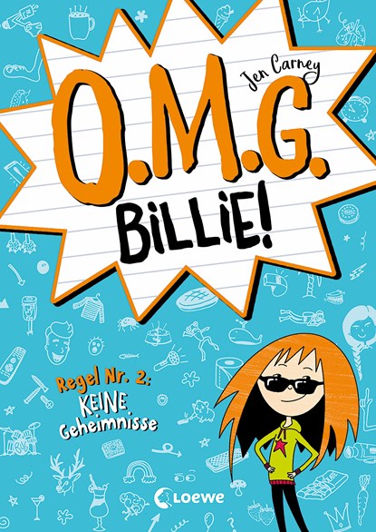O.M.G. Billie! (Band 2) - Regel Nr. 2: Keine Geheimnisse, Jen Carney - Gebonden - 9783743210660