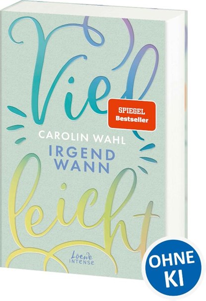 Vielleicht irgendwann (Vielleicht-Trilogie, Band 3), Carolin Wahl - Paperback - 9783743210974