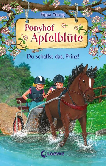 Ponyhof Apfelblüte (Band 19) - Du schaffst das, Prinz!, Pippa Young - Gebonden - 9783743211186
