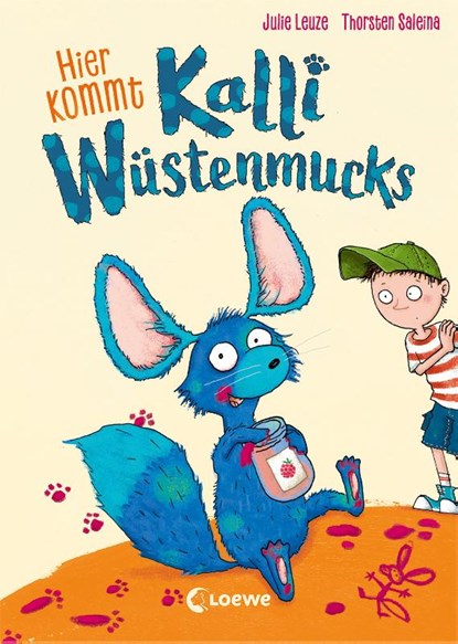 Hier kommt Kalli Wüstenmucks (Band 1), Julie Leuze ; Anke Loose - Gebonden - 9783743211698