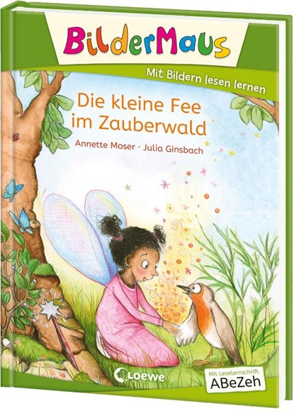 Bildermaus - Die kleine Fee im Zauberwald, Annette Moser - Gebonden - 9783743211988