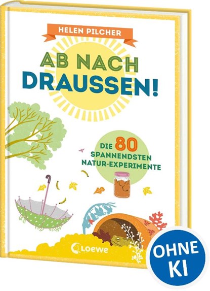 Ab nach draußen!, Helen Pilcher - Gebonden - 9783743211995