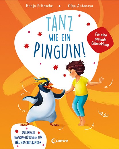 Tanz wie ein Pinguin!, Hanjo Fritzsche - Gebonden - 9783743212312