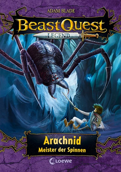 Beast Quest Legend (Band 11) - Arachnid, Meister der Spinnen, Adam Blade - Gebonden - 9783743212374