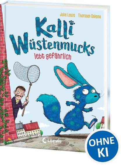 Kalli Wüstenmucks lebt gefährlich (Band 3), Julie Leuze ; Anke Loose - Gebonden - 9783743212459