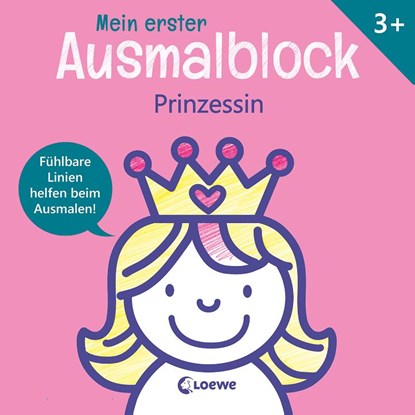 Mein erster Ausmalblock - Prinzessin, Loewe Kreativ ; Loewe Lernen und Rätseln - Paperback - 9783743212619