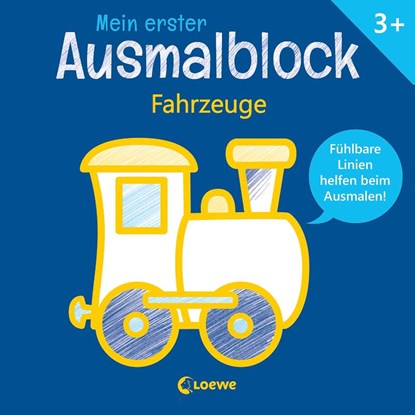 Mein erster Ausmalblock - Fahrzeuge, Loewe Kreativ ; Loewe Lernen und Rätseln - Paperback - 9783743212626