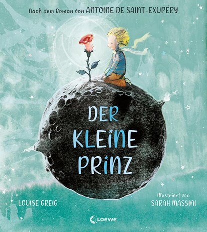 Der kleine Prinz, Antoine de Saint-Exupéry ; Louise Greig - Gebonden - 9783743213289