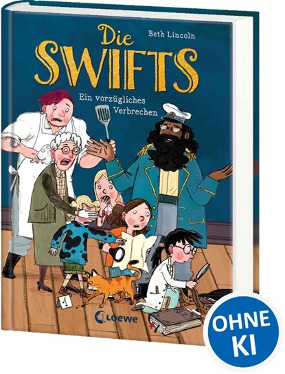 Die Swifts (Band 1) - Ein vorzügliches Verbrechen, Beth Lincoln - Gebonden - 9783743213791