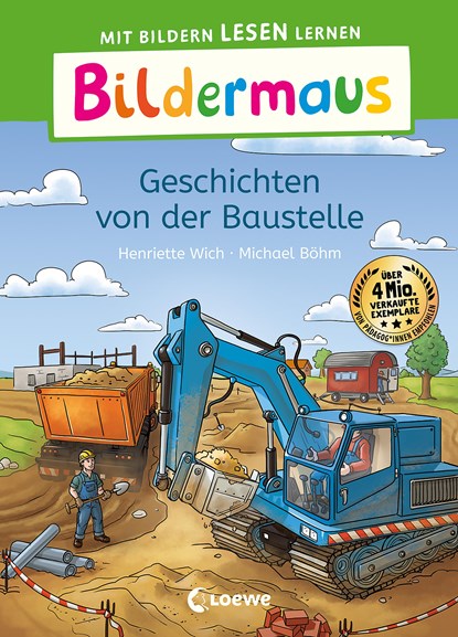 Bildermaus - Geschichten von der Baustelle, Henriette Wich - Gebonden - 9783743213937