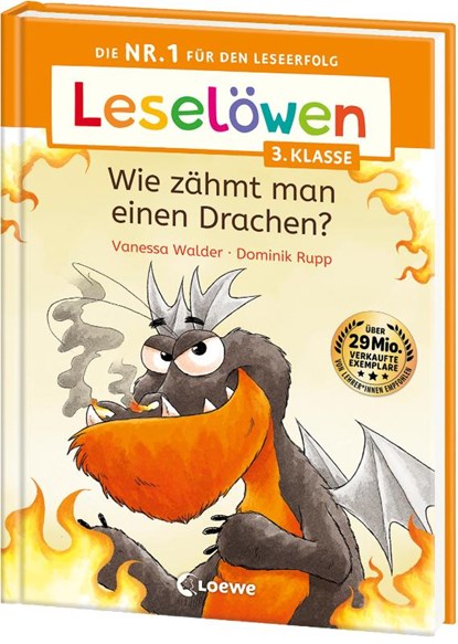 Leselöwen 3. Klasse - Wie zähmt man einen Drachen?, Vanessa Walder - Gebonden - 9783743214385
