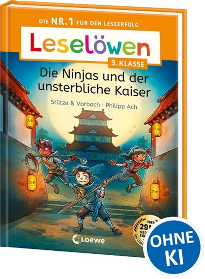 Leselöwen 3. Klasse - Die Ninjas und der unsterbliche Kaiser, Stütze & Vorbach - Gebonden - 9783743215078