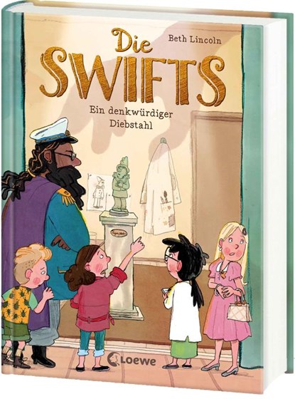 Die Swifts (Band 2) - Ein denkwürdiger Diebstahl, Beth Lincoln - Gebonden - 9783743215108