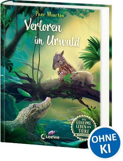 Das geheime Leben der Tiere (Dschungel) - Verloren im Urwald, Peer Martin - Gebonden - 9783743215382